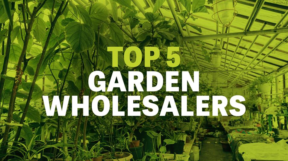 Garden Wholesalers top 5